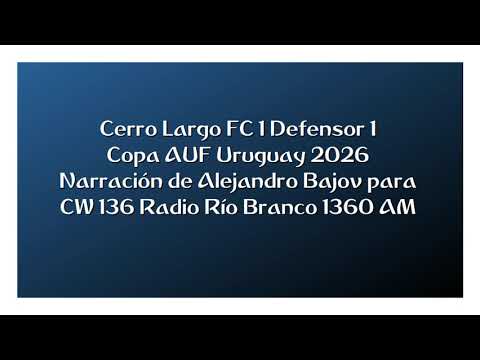Cerro Largo FC 1 Defensor 1 - Copa Uruguay 2026 (por Alejandro Bajov)