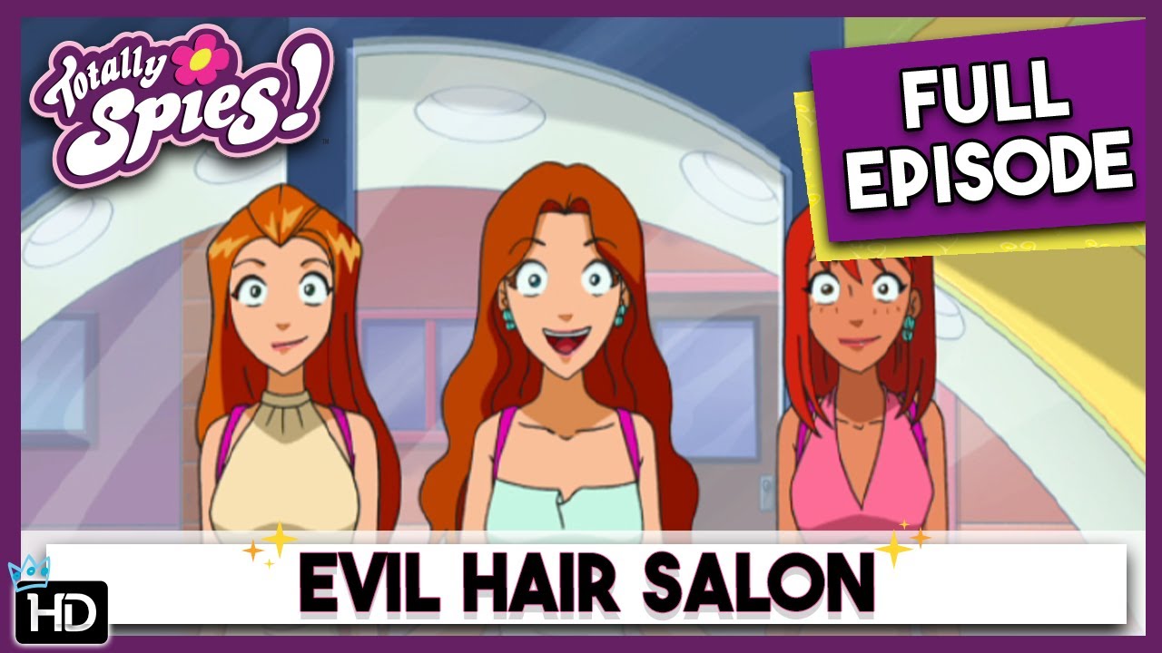 Totally Spies! Season 2 - Episode 3 Evil Hair Salon (HD Full Episode) - YouTube video featuring the word hush