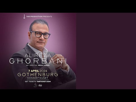 Alireza Ghorbani - Gothenburg 07 April علیرضا قربانی کنسرت گوتنبرگ