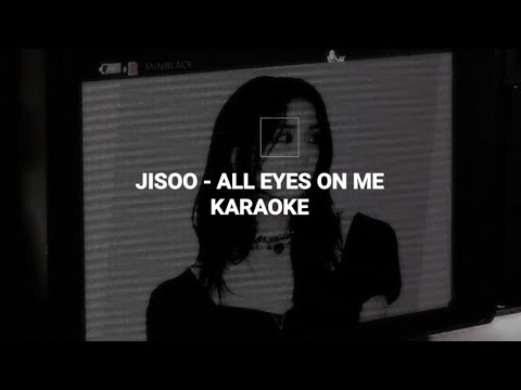 JISOO (김지수) - 'All Eyes On Me' KARAOKE with Easy Lyrics