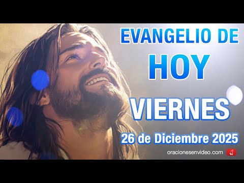 Evangelio de HOY. VIERNES 26 de diciembre 2025 Mt 10, 17-22 El que persevere hasta el fin se salvará