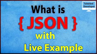 What is JSON? JSON live example