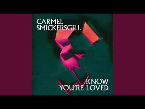 Know You're Loved (Bella Unwin Remix)