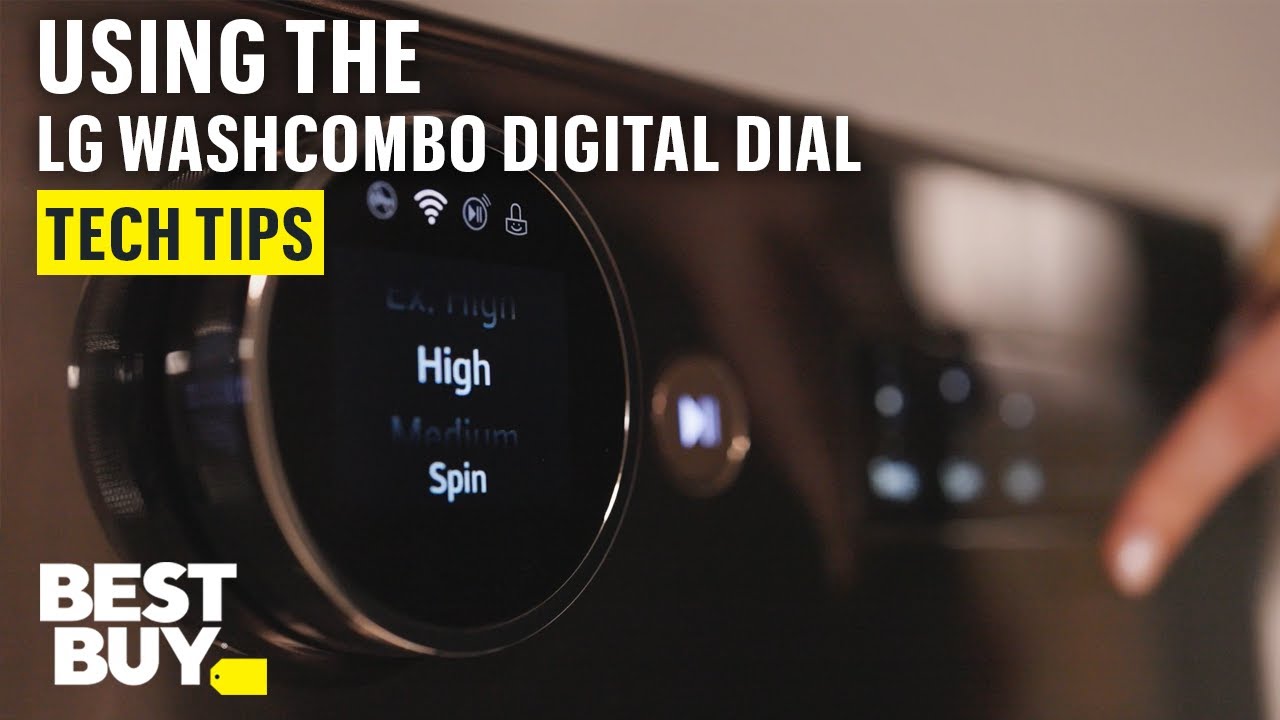 How to Use the Digital Dial on the LG WashCombo – Tech Tips from Best Buy