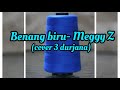 Benang Biru Meggy Z Cover 3 Durjana
