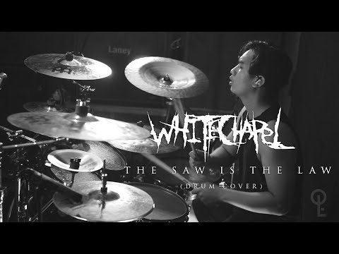 WHITECHAPEL - THE SAW IS THE LAW (DRUM COVER) By OKI FADHLAN