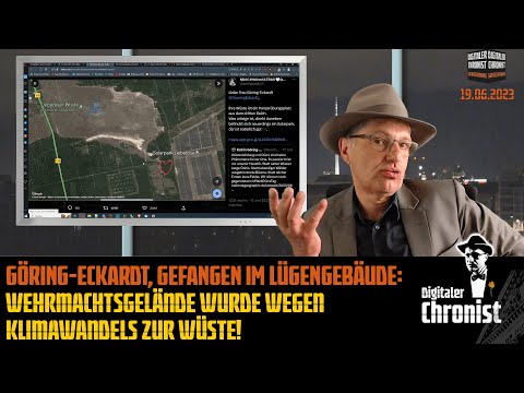 Göring Eckardt, gefangen im Lügengebäude: Wehrmachtsgelände wurde wegen Klimawandels zur Wüste!