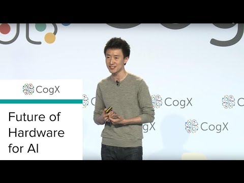 CogX 2018 - Future of Hardware for AI | CogX
