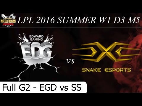 EDG vs SS Game 2 Full + MVP Game 1, 2 - W1 D3 M5 LPL Summer 2016 - Edward Gaming vs Snake eSport
