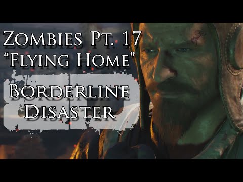 Zombies Pt. XVII "Flying Home" Music Video - Borderline Disaster - Black Ops III Gorod Krovi Song