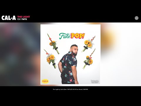 Cal-A - The Light (Audio) (feat. YMTK)