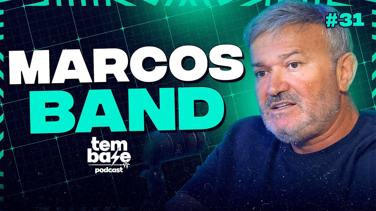 MARCOS BAND (Ex-Empresário Zé Neto e Cristiano) - Tem Base Podcast #031