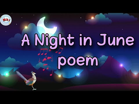 A Night in June Poem | Poems for kids | A Night in June by William Wordsworth | Class 4 Poem