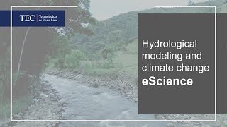 eScience - Hydrological modeling and climate change