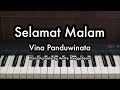 Selamat Malam Vina Panduwinata Piano Karaoke By Andre Panggabean