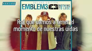 06 - Emblem3 - Nothing To Lose  [Traducida Español]