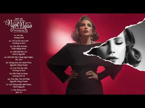 Full Album | Mới Mẻ Nào Cũng Ngọt Ngào | Thanh Hà