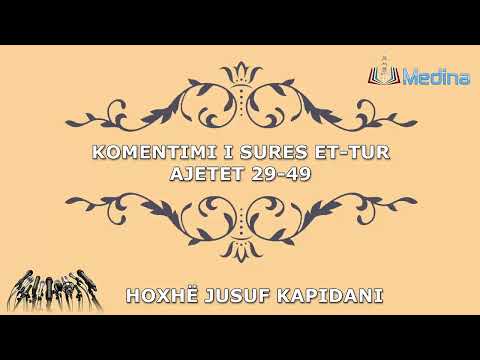 Komentimi i sures et-Tur pjesa 3