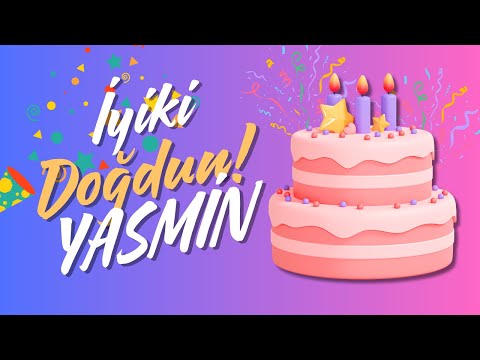 İyi ki Doğdun YASMİN - #doğumgünü