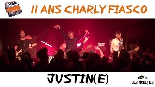 JUSTIN(E) - 11 Ans Charly Fiasco - Metronum