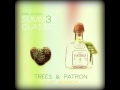 Chris Classic- Trees & Patron ft Nomadik 