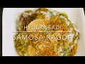 Hyderabadi Samosa Ragda