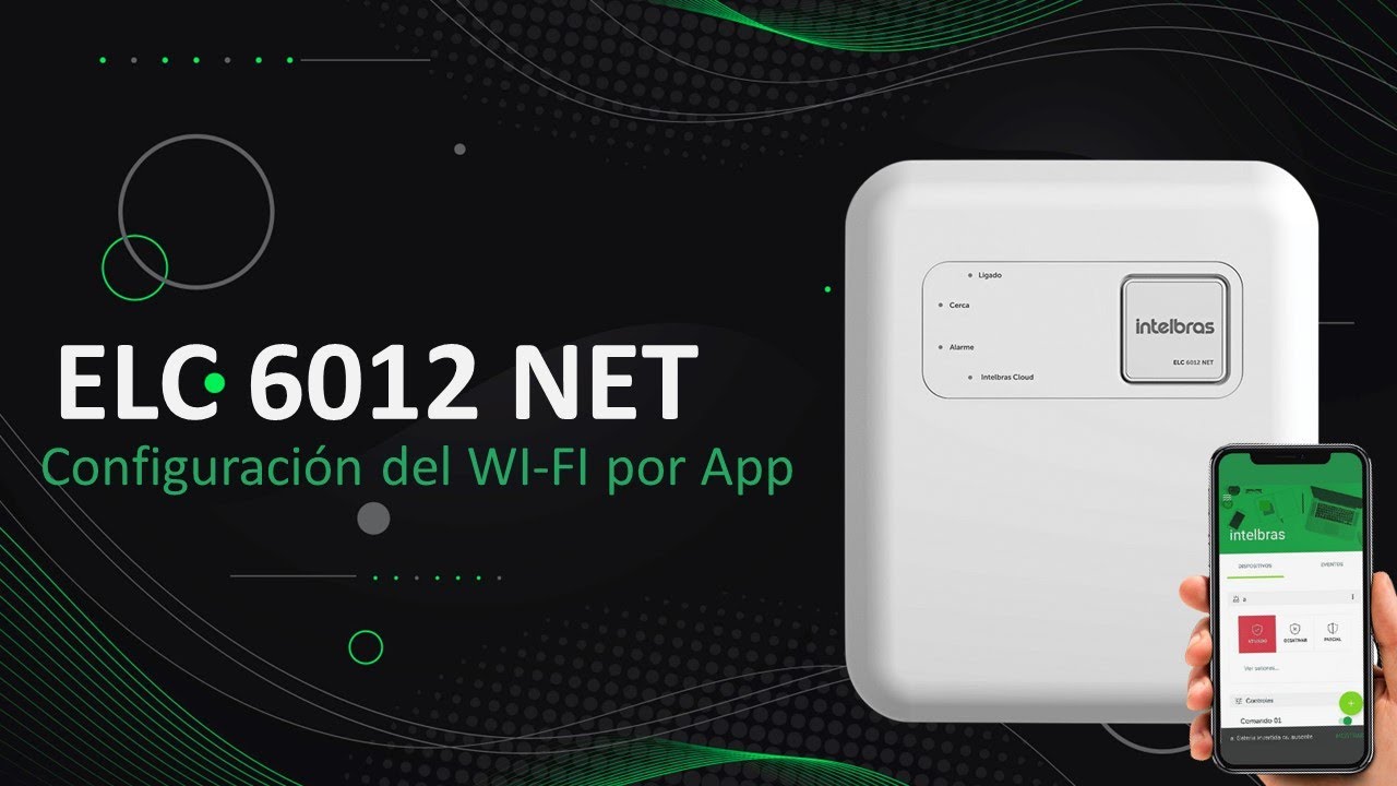 Conexión WiFi ELC 6012 NET - Realizar la configuracion para conectar el cerco en el WIFI