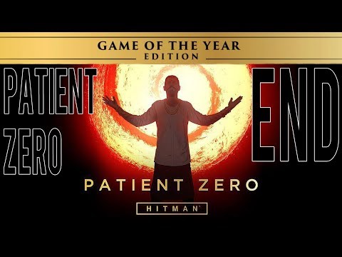 Hitman GOTY: Patient Zero (Final) Patient Zero 60fps