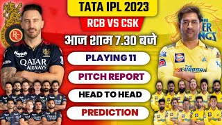 CSK vs RCB Confirm Playing 11 | Pitch Report | Head to Head | Prediction | CSK Playing 11 | Match 24
