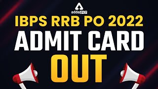 IBPS RRB PO ADMIT CARD 2022 OUT | How to Download RRB PO ADMIT Card?