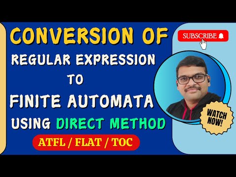 CONVERSION OF REGULAR EXPRESSION TO FINITE AUTOMATA USING DIRECT METHOD IN AUTOMATA THEORY || TOC