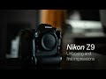 Nikon Z9 Unboxing And First Impressions