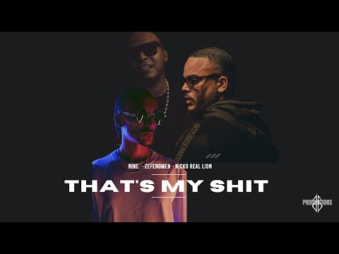 Nineworld - That's my shit — feat. Zefenomen & Nicko Real Lion (Official Music Video)