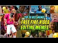 FREE FIRE VIDEO EDITING USING MEMES PACK || TOP 20 BEST TRENDING MEMES PACK || ONLYONETAP FF LIVE ❤️