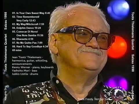 Toots Thielemans Quartet Live at Jazzbaltica, Salzau, Germany - 1998 (audio only)