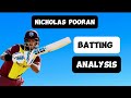 Cricket Analysis: Nicholas Pooran Batting Style And Technique Analysis