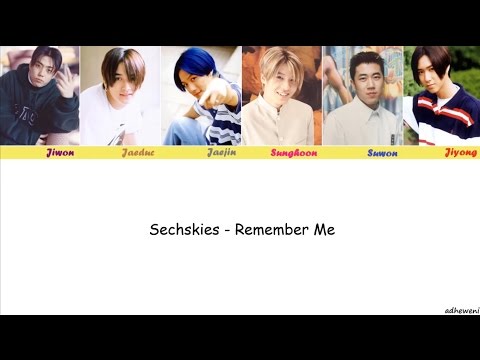 Sechskies - Remember Me [Hangul, Rom, English Lyrics]