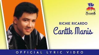 Download lagu Richie Ricardo - Cantik Manis mp3