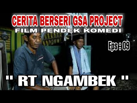 film-pendek-komedi-rt-ngambek-eps-9-cerita-berseri-gsa-project