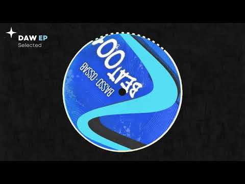 Basso (UK) - OSSAB (Original Mix)