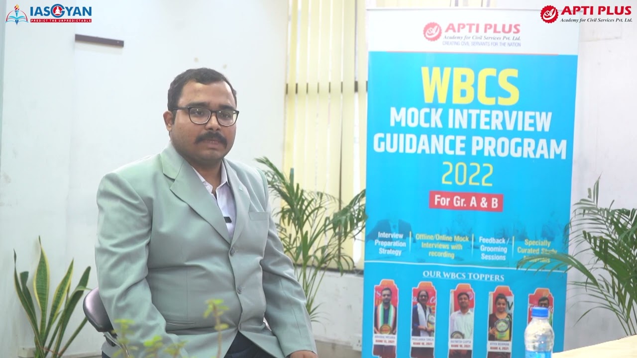 MAYUKH BANERJEE || RANK 4 | WBCS 2022(GR. D) || WBCS MOCK INTERVIEW || APTI PLUS