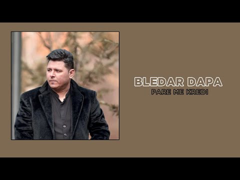 Bledar Dapa - Pare me kredi