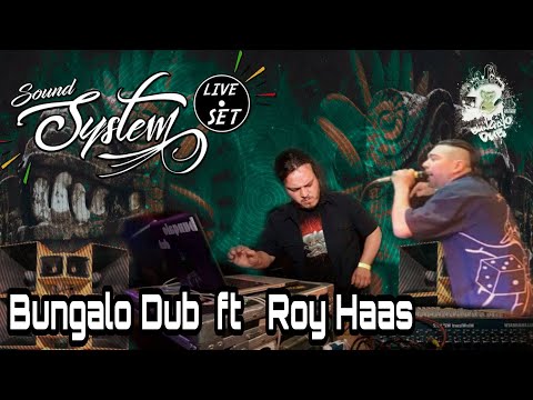 BUNGALO DUB / FESTIVAL EN LINEA SOUND SYSTEM LIVE SET