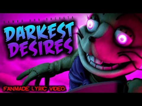 FNAF GLITCHTRAP SONG - (Darkest Desires) FANMADE LYRIC VIDEO - Dawko & DHeusta