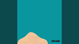 Mariana Music Video