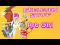 Skeleton Staff - ART GIRL