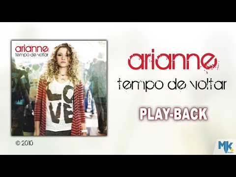 Tempo De Voltar - Arianne