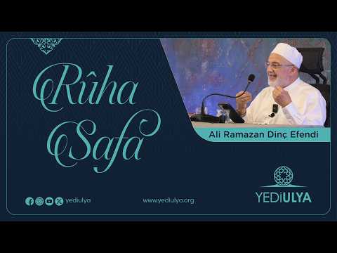 Ali Ramazan Dinç Efendi - Rûha Safa Sohbeti (15.02.2026)