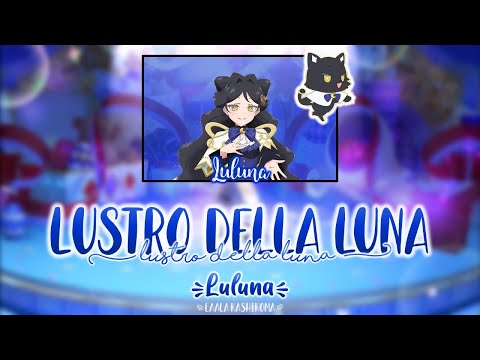 Lustro della LUNA｜Luluna｜FULL+LYRICS[ROM/KAN/ENG]｜Kiratto Pri☆Chan
