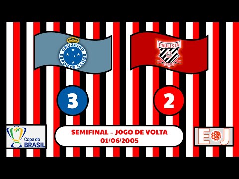 Cruzeiro 3 x 2 Paulista - Copa do Brasil 2005
